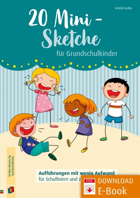 20 Mini-Sketche für Grundschulkinder - Astrid Grabe