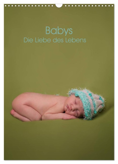 Babys - Die Liebe des Lebens (Wandkalender 2026 DIN A3 hoch), CALVENDO Monatskalender - Sascha Drömer Photography