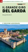 Cover-Bild zum Titel 'Il grande giro del Garda. 190 chilometri ad anello intorno al lago' von 'Giorgio Barchiesi'