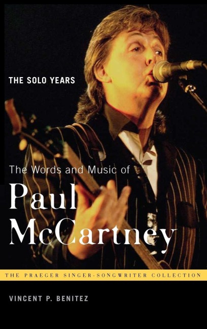 The Words and Music of Paul McCartney - Vincent Benitez