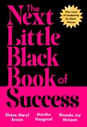 Cover-Bild zum Titel 'The Next Little Black Book of Success' von 'Elaine Meryl Brown, Marsha Haygood, Rhonda Joy McLean'