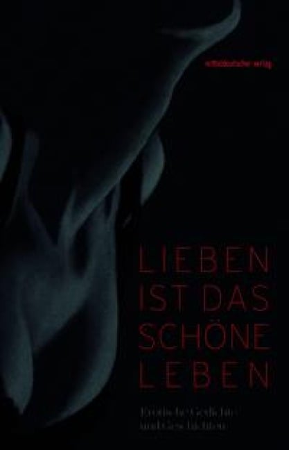 Lieben ist das schöne Leben - 