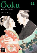 Ôoku: The Inner Chambers, Vol. 11 - Fumi Yoshinaga