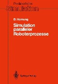 Simulation paralleler Roboterprozesse - Bernhard Hornung