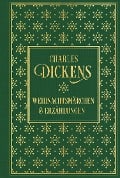 Cover-Bild zum Titel 'Weihnachtsmärchen und Erzählungen: mit den Illustrationen der Erstausgaben' von 'Charles Dickens'