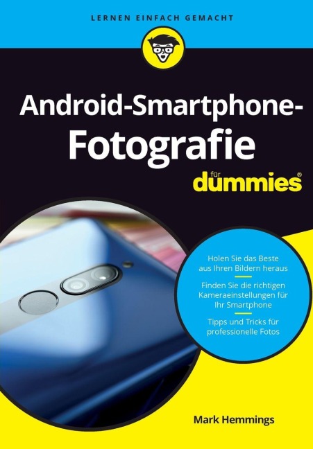 Android-Smartphone-Fotografie für Dummies - Mark Hemmings