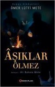 Cover-Bild zum Titel 'Asiklar Ölmez' von 'Ömer Lütfi Mete'