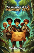 Cover-Bild zum Titel 'The Adventure of the Midnight Star' von 'Christine Rivers'