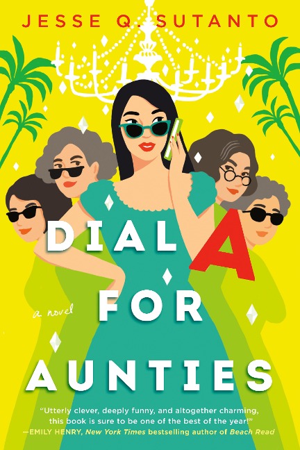 Dial A for Aunties - Jesse Q Sutanto
