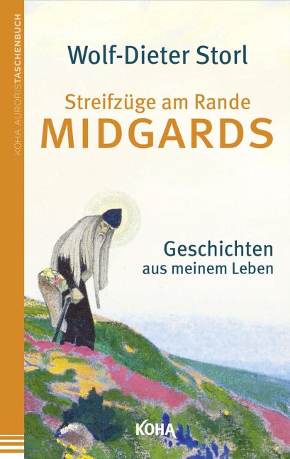Streifzüge am Rande Midgards - Wolf-Dieter Storl