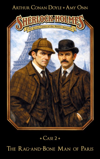 Sherlock Holmes Case 02: The Rag-and-Bone Man of Paris - Marc Gruppe, Stephan Bosenius
