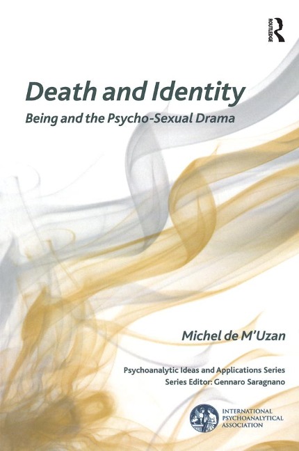 Death and Identity - Michel de M'Uzan