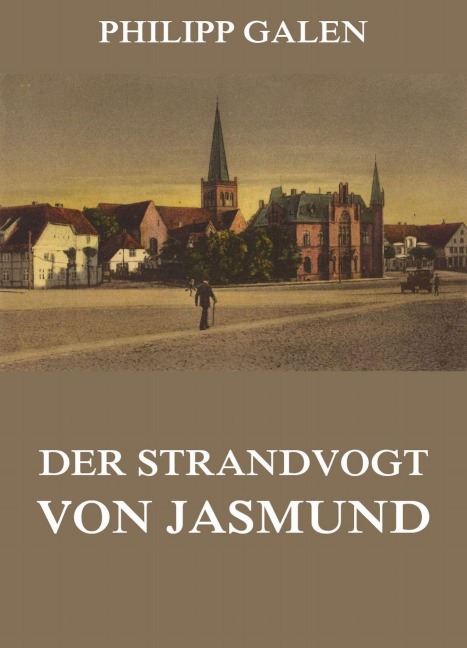 Der Strandvogt von Jasmund - Philipp Galen