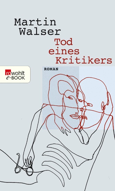 Tod eines Kritikers - Martin Walser