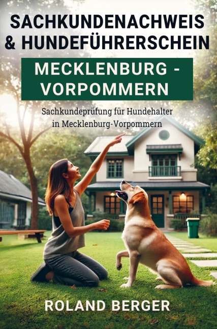 Sachkundenachweis und Hundeführerschein Mecklenburg-Vorpommern - Roland Berger