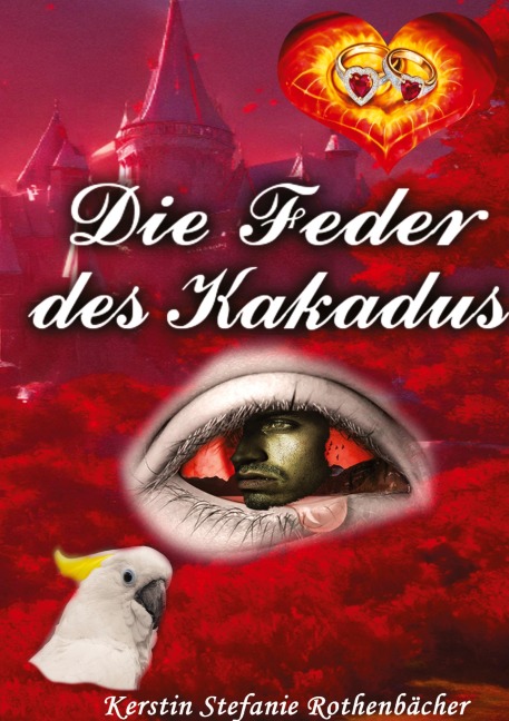 Die Feder des Kakadus - Kerstin Stefanie Rothenbächer