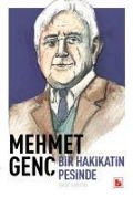 Cover-Bild zum Titel 'Mehmet Genc Hakikat Pesinde Bir Ömür' von 'Yakup Karatas'