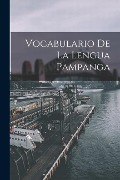 Cover-Bild zum Titel 'Vocabulario De La Lengua Pampanga' von 'Anonymous'