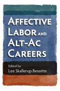 Cover-Bild zum Titel 'Affective Labor and Alt-Ac Careers' von ''
