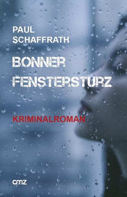 Bonner Fenstersturz - Paul Schaffrath