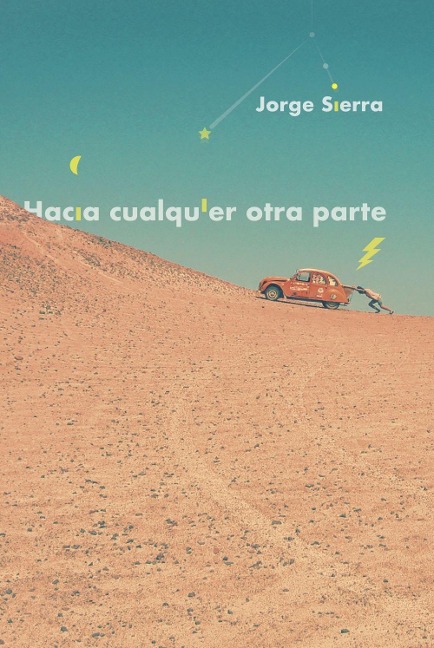 Hacia cualquier otra parte - Jorge Sierra García