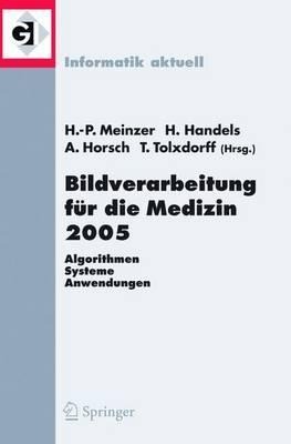 Bildverarbeitung für die Medizin 2005 - 