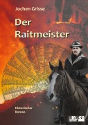 Cover-Bild zum Titel 'Der Raitmeister' von 'Hans-Jochen Grisse'