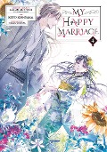 Cover-Bild zum Titel 'My Happy Marriage 04 (Manga)' von 'Akumi Agitogi'