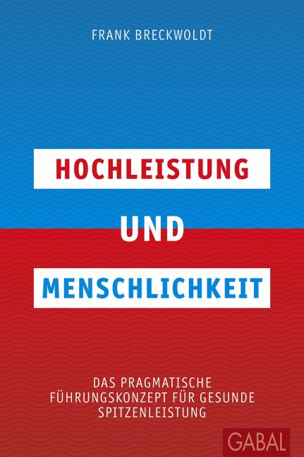 Hochleistung und Menschlichkeit - Frank Breckwoldt