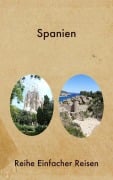 Cover-Bild zum Titel 'Spanien' von 'Reihe Einfacher Reisen'