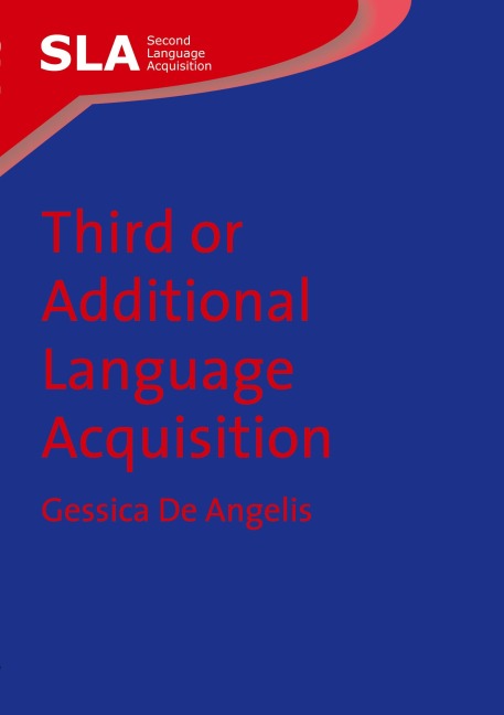 Third or Additional Language Acquisition - Gessica De Angelis