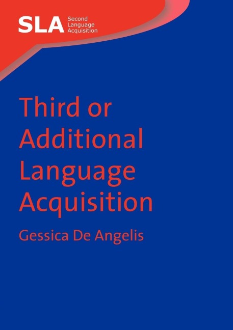 Third or Additional Language Acquisition - Gessica De Angelis