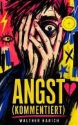 Cover-Bild zum Titel 'Angst (Kommentiert)' von 'Walther Harich'