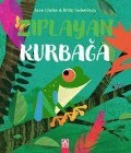 Cover-Bild zum Titel 'Ziplayan Kurbaga' von 'Jane Clarke, Britta Teckentrup'