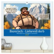 Cover-Bild zum Titel 'Bayerisch - Liebevoll derb (hochwertiger Premium Wandkalender 2026 DIN A2 quer), Kunstdruck in Hochglanz' von 'Claudia Kleemann'