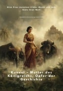 Cover-Bild zum Titel 'Kuveni - Mutter des Königreichs, Opfer der Geschichte' von 'Ishara Dilani Rajapaksha Munasinghege'