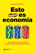 Cover-Bild zum Titel 'Esto también es economía' von 'Nicolás Ajzenman'