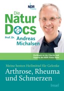 Cover-Bild zum Titel 'Die Natur-Docs - Meine besten Heilmittel für Gelenke. Arthrose, Rheuma und Schmerzen' von 'Andreas Michalsen'