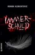 Cover-Bild zum Titel 'Immerschuld' von 'Roman Klementovic'