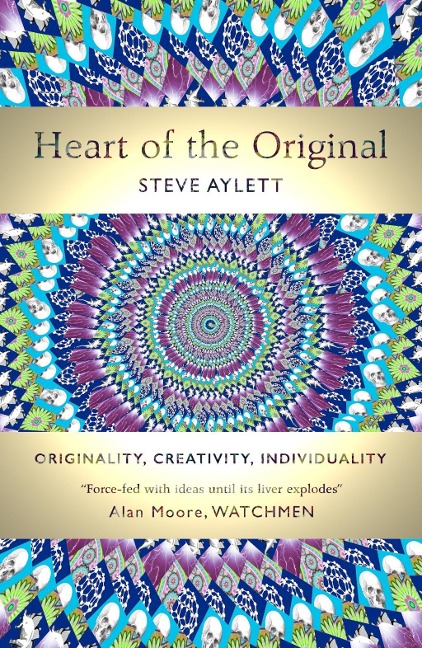 Heart of the Original - Steve Aylett