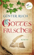 Cover-Bild zum Titel 'Gottes Fälscher' von 'Günter Ruch'