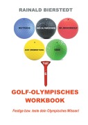 Cover-Bild zum Titel 'Golf - Olympisches Workbook' von 'Rainald Bierstedt'