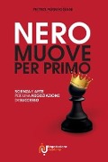 Nero muove per primo - Pietro Parmeggiani