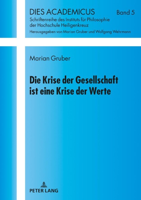 Die Krise der Gesellschaft ist eine Krise der Werte - Marian Gruber
