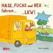 Cover-Bild zum Titel 'Hase, Fuchs und Reh fahren ... LKW!' von 'Dunja Schnabel'