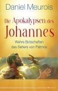 Cover-Bild zum Titel 'Die Apokalypsen des Johannes' von 'Daniel Meurois'