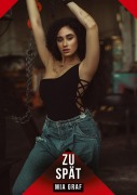 Cover-Bild zum Titel 'Zu spät' von 'Mia Graf'