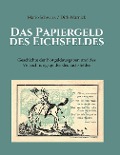 Cover-Bild zum Titel 'Das Papiergeld des Eichsfeldes' von 'Mario Schwarz, Dirk Warnick'