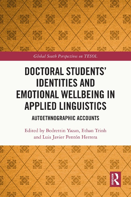 Doctoral Students' Identities and Emotional Wellbeing in Applied Linguistics - 