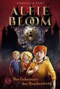 Alfie Bloom. Das Geheimnis der Drachenburg - Gabrielle Kent